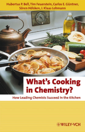 What's Cooking in Chemistry?: How Leading