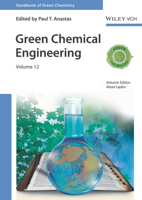 Green Chemical Engineering, Volume 12