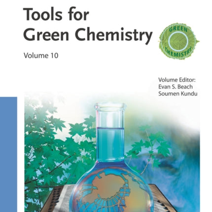 Tools for Green Chemistry, Volume 10