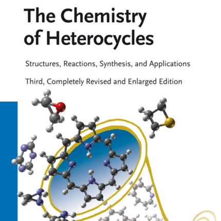The Chemistry of Heterocycles: Structures,