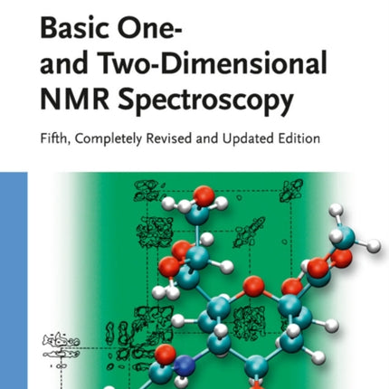 Basic One- and Two-Dimensional NMR Spectroscopy