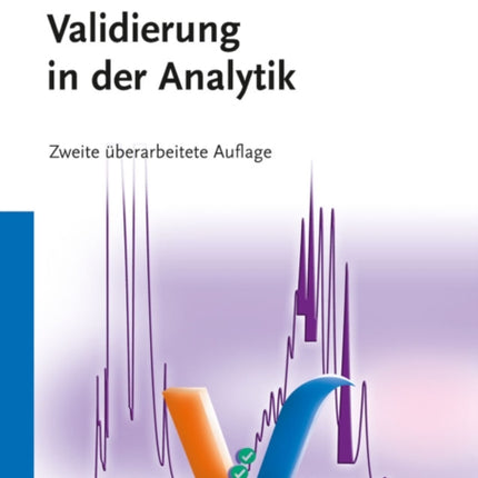 Validierung in der Analytik