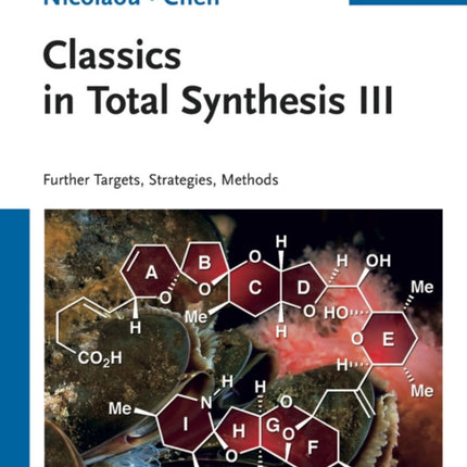 Classics in Total Synthesis III: Further Targets, Strategies, Methods