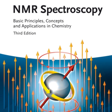 NMR Spectroscopy: Basic Principles, Concepts and Applications in Chemistry