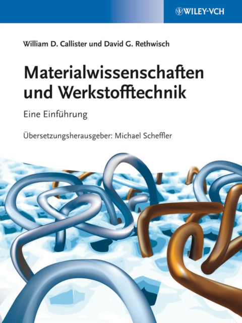 Materialwissenschaften und Werkstofftechnik: Eine Einführung