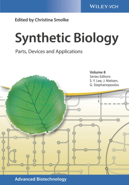 Synthetic Biology: Parts, Devices and Applications