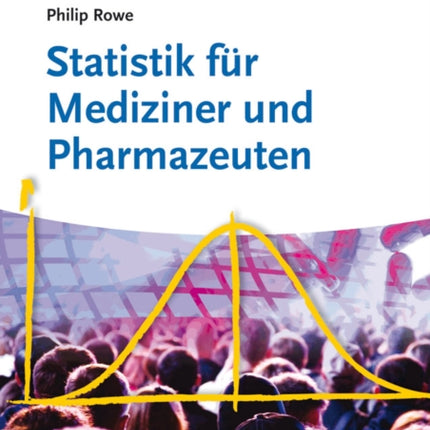 Statistik für Mediziner und Pharmazeuten