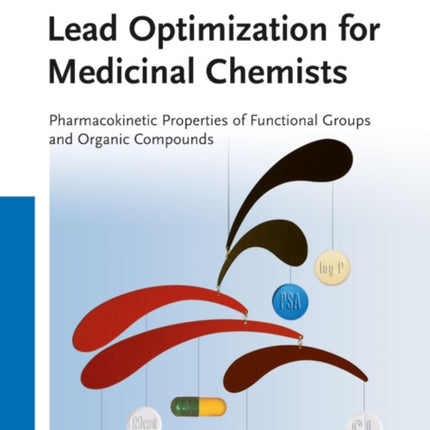 Lead Optimization for Medicinal Chemists: