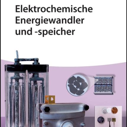 Elektrochemische Energiewandler und -speicher