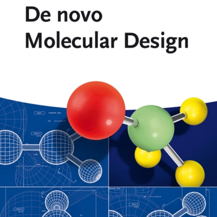 De novo Molecular Design