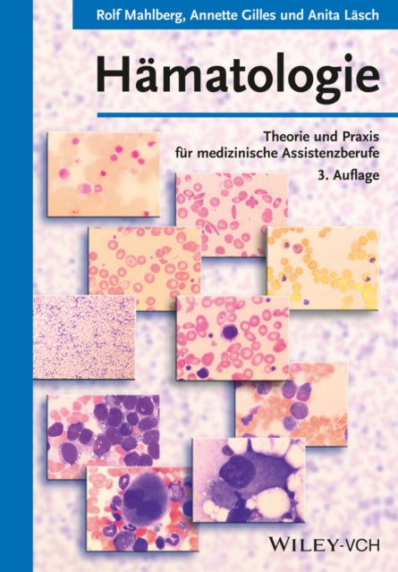 Hämatologie: Theorie und Praxis für medizinische