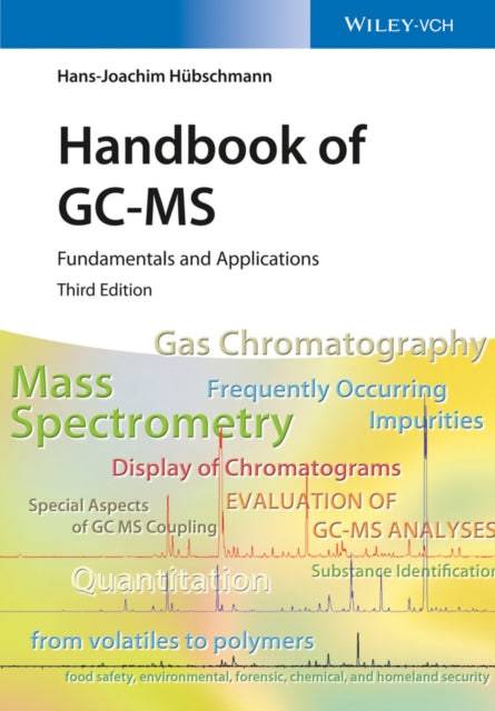 Handbook of GC-MS: Fundamentals and Applications