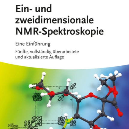 Ein- und zweidimensionale NMR-Spektroskopie: Eine