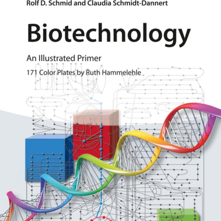Biotechnology: An Illustrated Primer