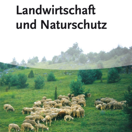 Landwirtschaft und Naturschutz