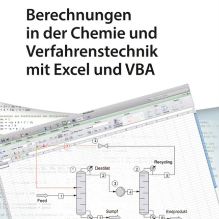 Berechnungen in der Chemie und Verfahrenstechnik mit Excel und VBA