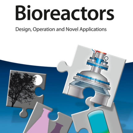 Bioreactors: Design, Operation and Novel