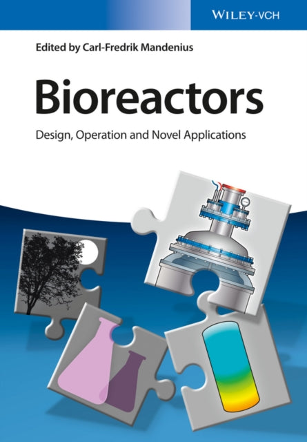 Bioreactors: Design, Operation and Novel