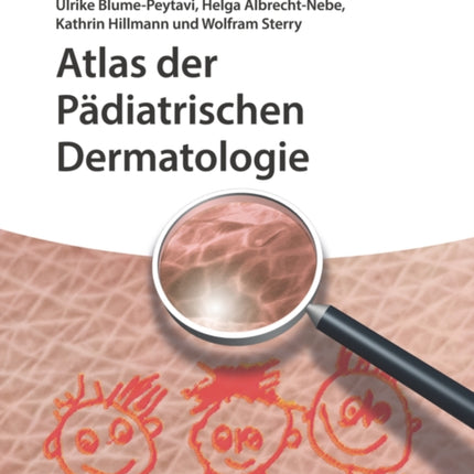 Atlas der Pädiatrischen Dermatologie