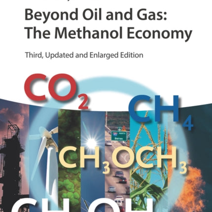 Beyond Oil and Gas: The Methanol Economy