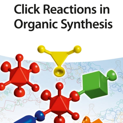 Click Reactions in Organic Synthesis