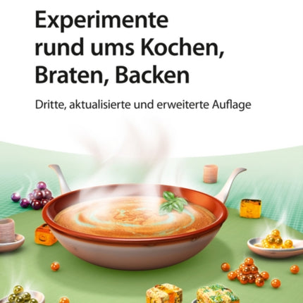 Experimente rund ums Kochen, Braten, Backen