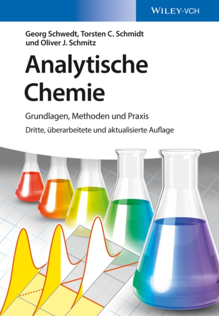 Analytische Chemie: Grundlagen, Methoden und Praxis