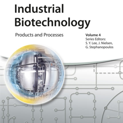 Industrial Biotechnology: Products and Processes