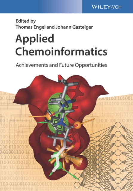 Applied Chemoinformatics: Achievements and Future