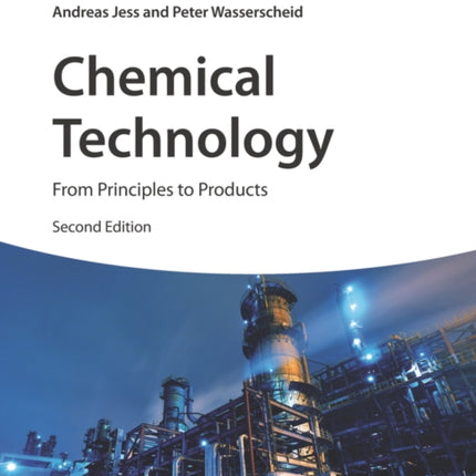 Chemical Technology: From Principles to Products