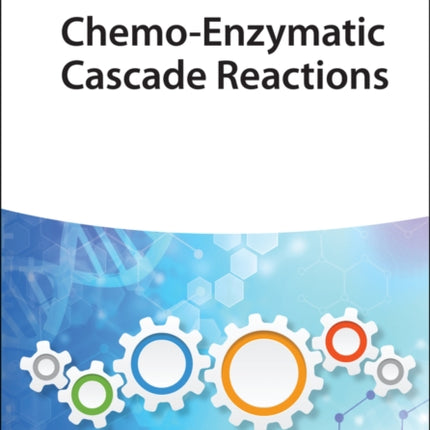 Chemo-Enzymatic Cascade Reactions