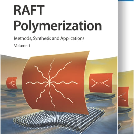 RAFT Polymerization, 2 Volume Set: Methods,