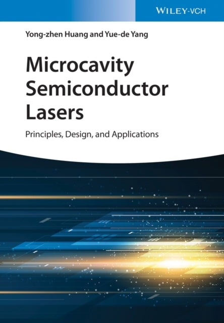 Microcavity Semiconductor Lasers: Principles, Design, and Applications