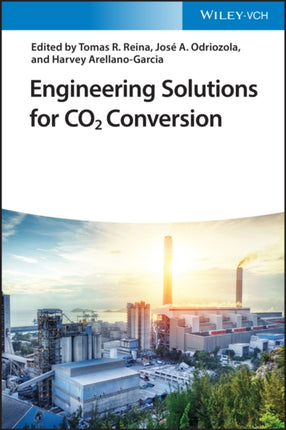 Engineering Solutions for CO2 Conversion