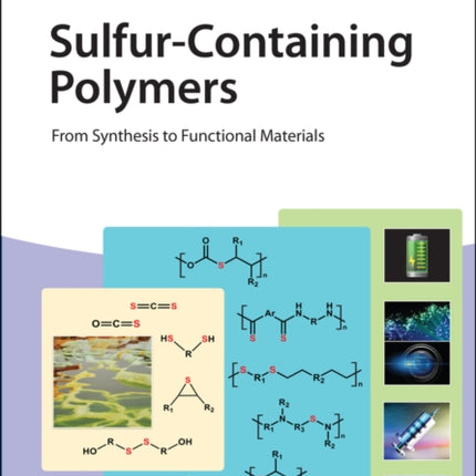 Sulfur-Containing Polymers: From Synthesis to Functional Materials