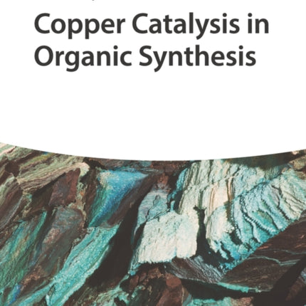 Copper Catalysis in Organic Synthesis