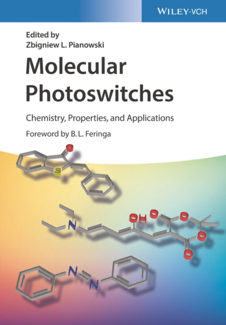 Molecular Photoswitches: Chemistry, Properties, and Applications, 2 Volume Set