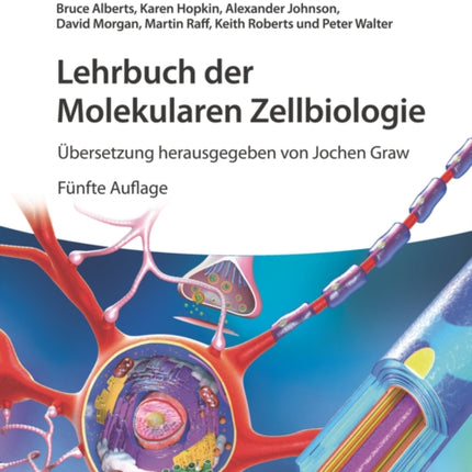 Lehrbuch der Molekularen Zellbiologie