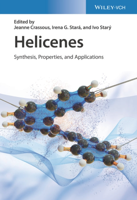 Helicenes: Synthesis, Properties, and Applications