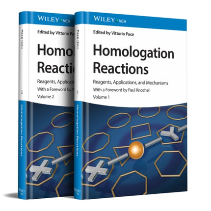 Homologation Reactions, 2 Volumes: Reagents, Applications, and Mechanisms