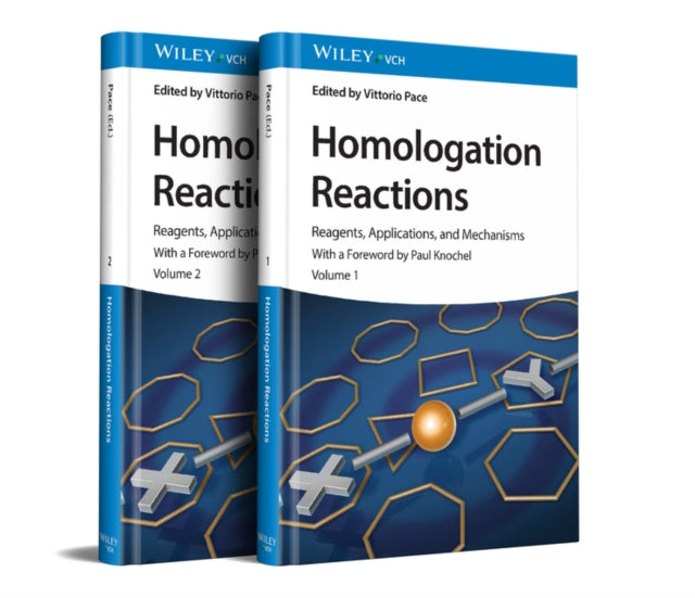 Homologation Reactions, 2 Volumes: Reagents, Applications, and Mechanisms