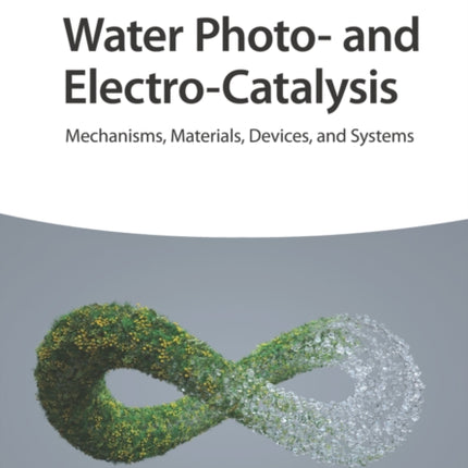 Water Photo and ElectroCatalysis