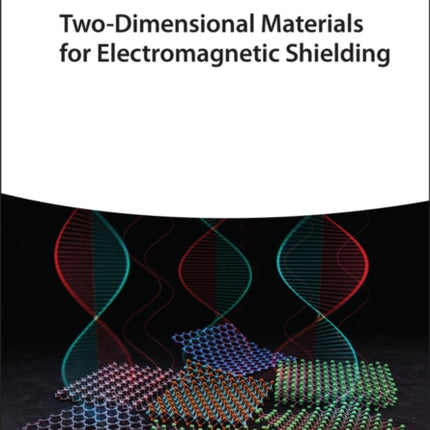 Two-Dimensional Materials for Electromagnetic Shielding