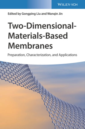 Two-Dimensional-Materials-Based Membranes: