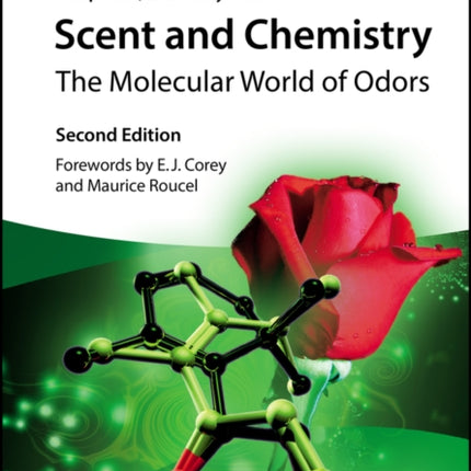 Scent and Chemistry: The Molecular World of Odors