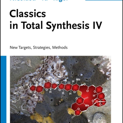 Classics in Total Synthesis IV