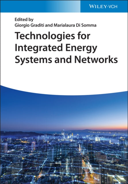 Technologies for Integrated Energy Systems and