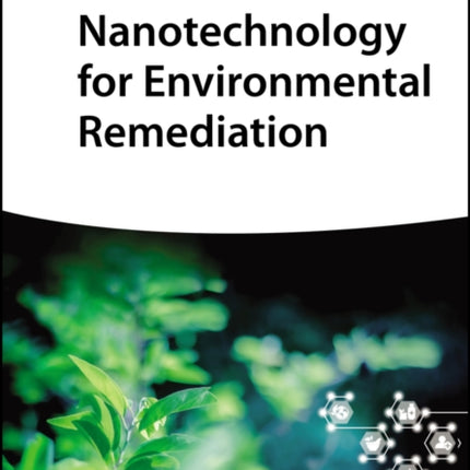 Nanotechnology for Environmental Remediation