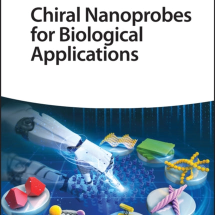 Chiral Nanoprobes for Biological Applications