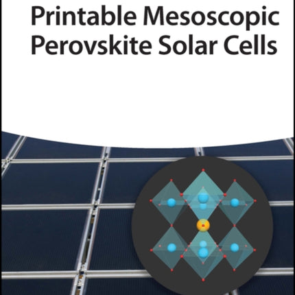 Printable Mesoscopic Perovskite Solar Cells